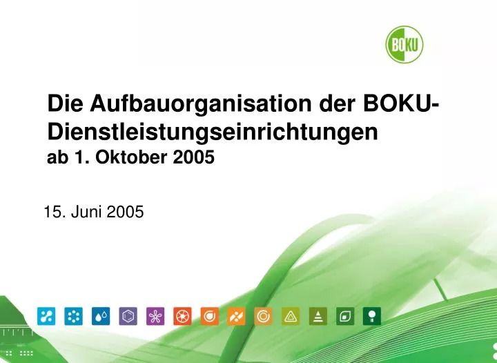 die aufbauorganisation der boku dienstleistungseinrichtungen ab 1 oktober 2005