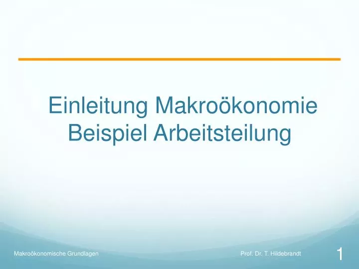 einleitung makro konomie beispiel arbeitsteilung