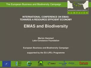 INTERNATIONAL CONFERENCE ON EMAS: TOWARDS A RESOURCE EFFICIENT ECONOMY EMAS and Biodiversity