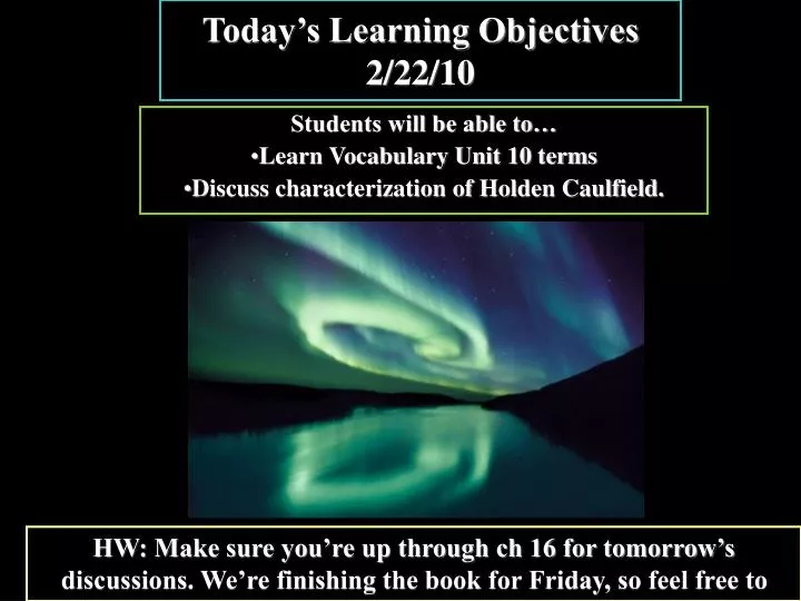 today s learning objectives 2 22 10
