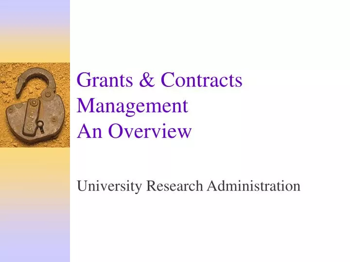grants contracts management an overview