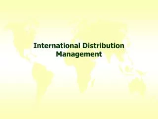 International Distribution Management