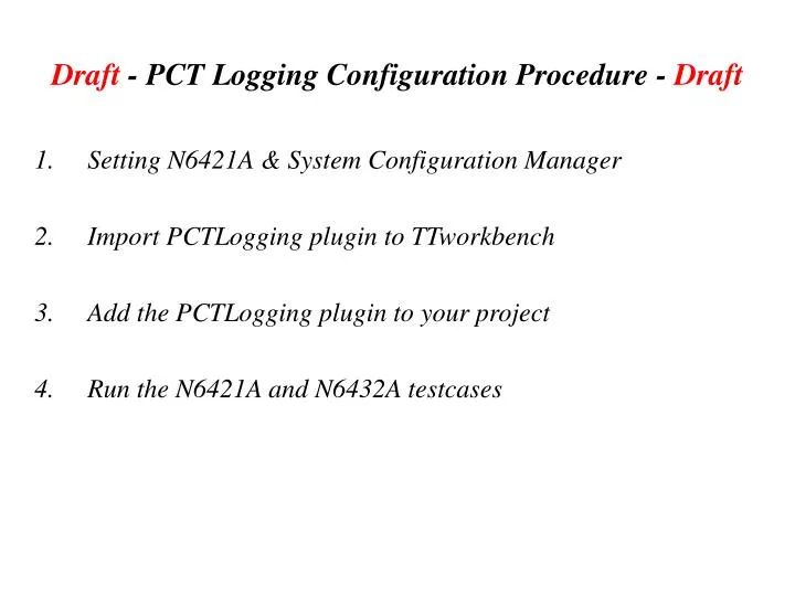 draft pct logging configuration procedure draft