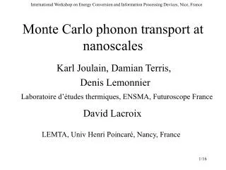 Monte Carlo phonon transport at nanoscales
