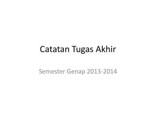 catatan tugas akhir