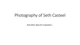 Photography of Seth Casteel