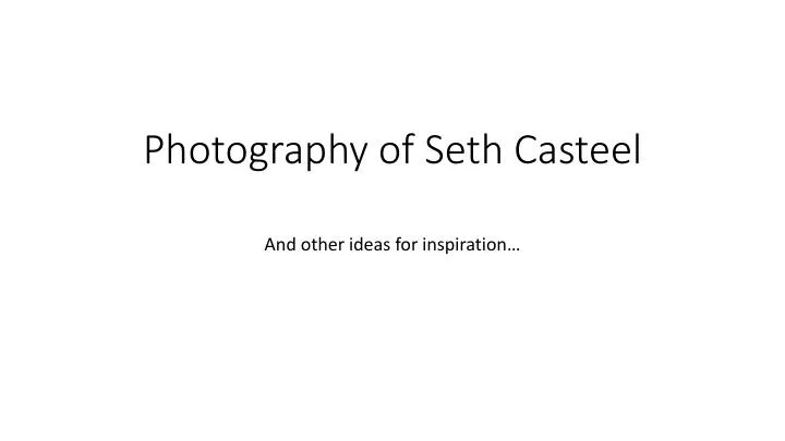 photography of seth casteel