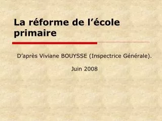 d apr s viviane bouysse inspectrice g n rale juin 2008