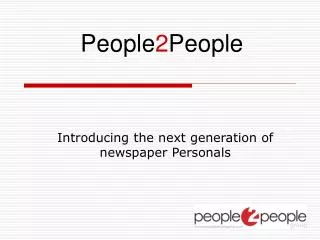 Introducing the next generation of newspaper Personals