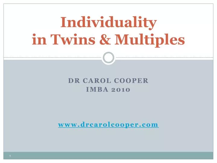 individuality in twins multiples