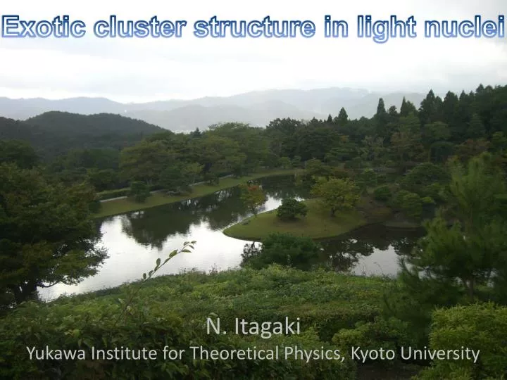 n itagaki yukawa institute for theoretical physics kyoto university
