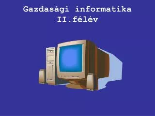 gazdas gi informatika ii f l v