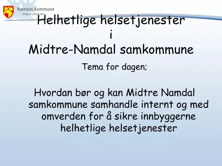 helhetlige helsetjenester i midtre namdal samkommune