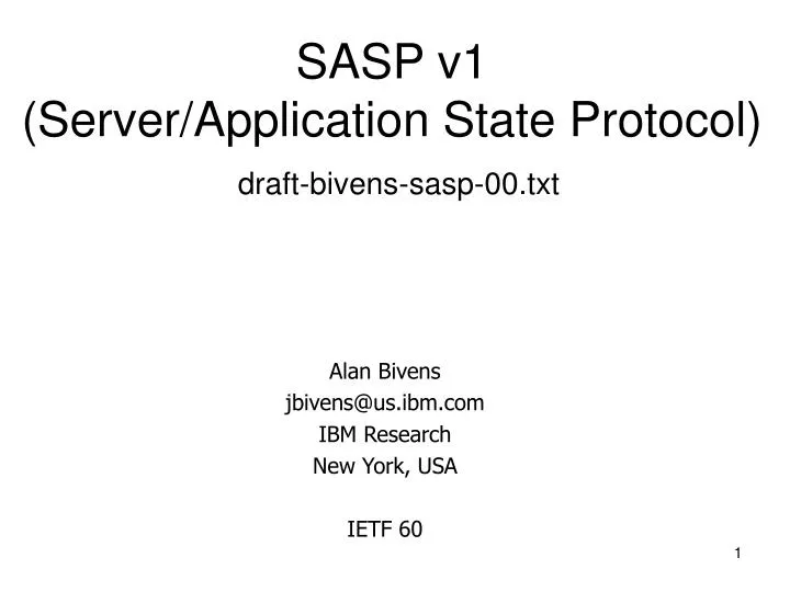 sasp v1 server application state protocol draft bivens sasp 00 txt