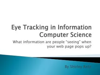 Eye Tracking in Information Computer Science