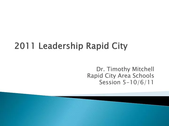 2011 leadership rapid city
