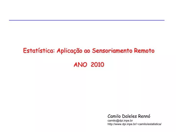 estat stica aplica o ao sensoriamento remoto ano 2010