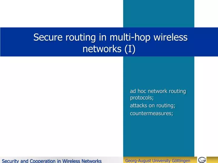secure routing in multi hop wireless networks i