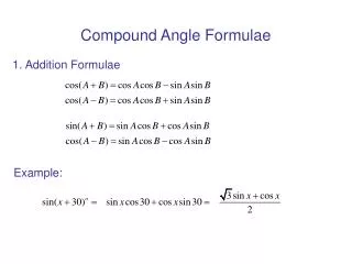 Compound Angle Formulae