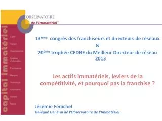 les actifs immat riels leviers de la comp titivit et pourquoi pas la franchise
