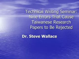 Technical Writing Seminar: Nine Errors That Cause Taiwanese Research Papers to Be Rejected