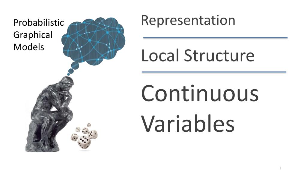PPT - Probabilistic Graphical Models for Continuous Variable ...