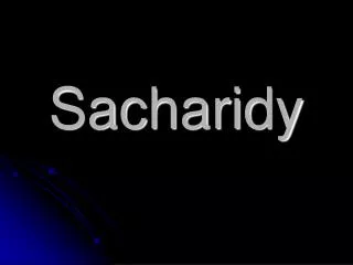 sacharidy