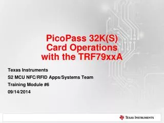PicoPass 32K(S) Card Operations with the TRF79xxA