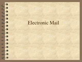 Electronic Mail