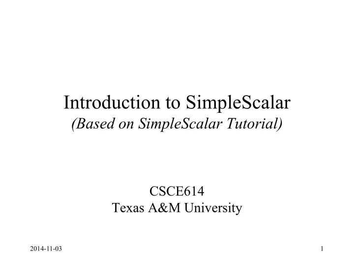 introduction to simplescalar based on simplescalar tutorial