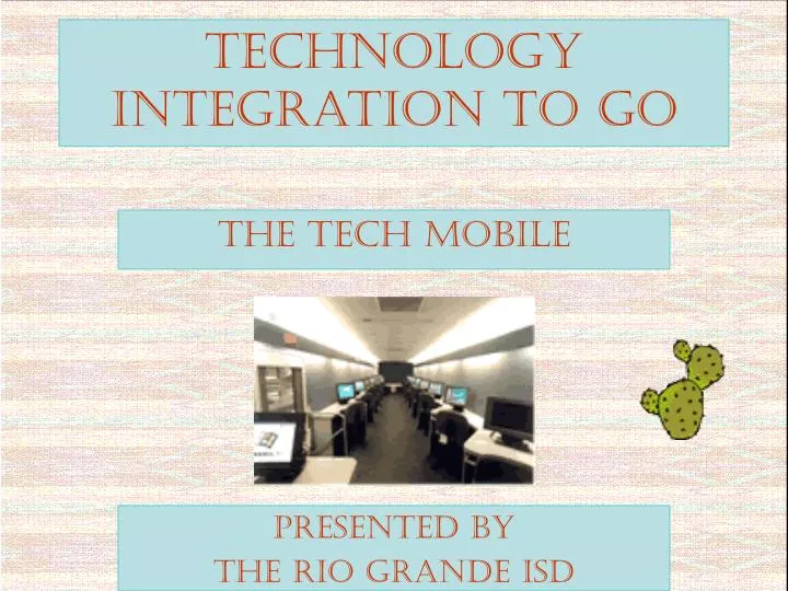 technology integration to go
