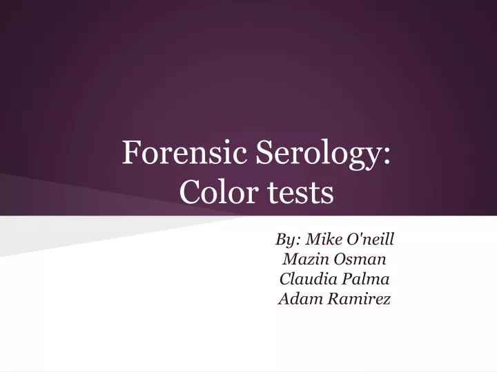 forensic serology color tests