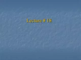 lecture 18