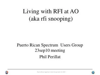 Living with RFI at AO (aka rfi snooping)