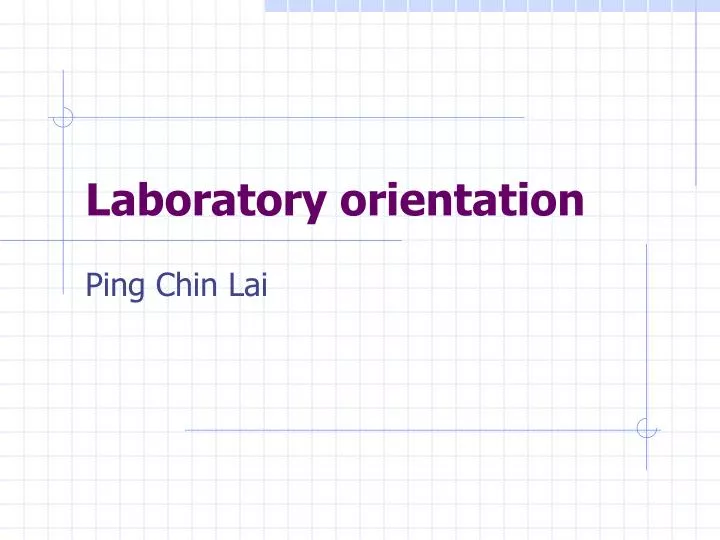 laboratory orientation