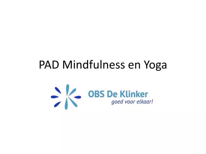 pad mindfulness en yoga