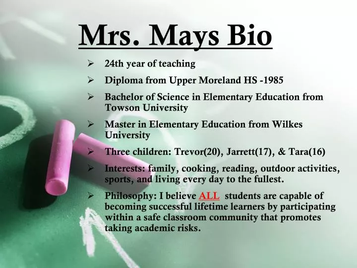 mrs mays bio