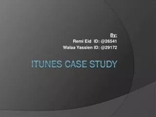 iTunes Case Study
