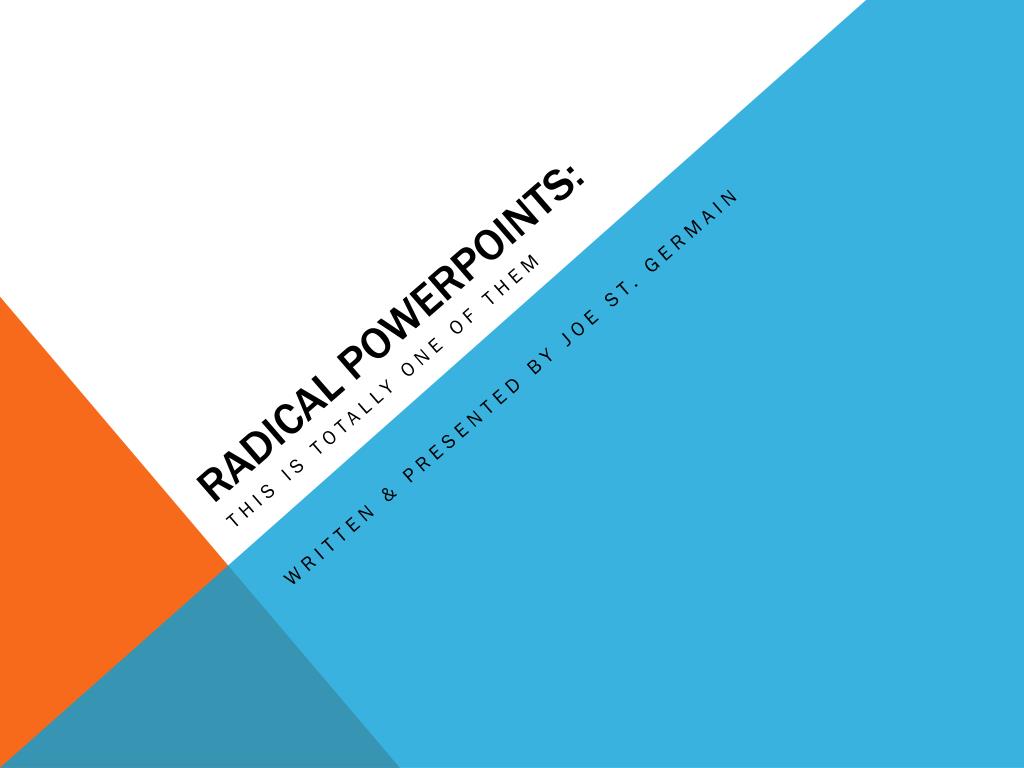PPT - RADICAL POWERPOINTS: PowerPoint Presentation, free download - ID ...