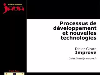 processus de d veloppement et nouvelles technologies didier girard improve didier girard@improve fr