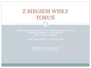 z biegiem wis y toru