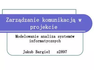 zarz dzanie komunikacj w projekcie