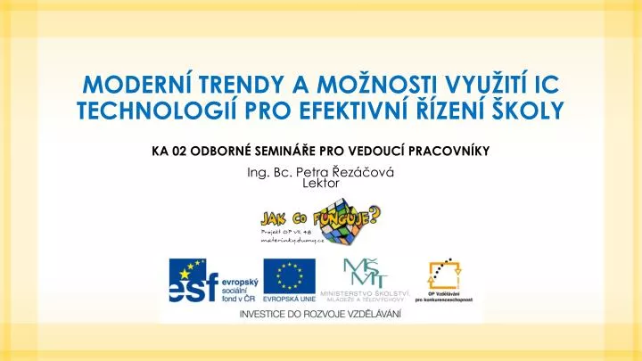 modern trendy a mo nosti vyu it ic technologi pro efektivn zen koly