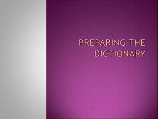 preparing the dictionary