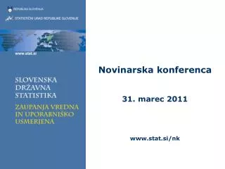 novinarska konferenca 31 marec 2011 www stat si nk