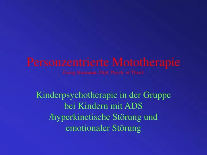 personzentrierte mototherapie georg kormann dipl psych et theol