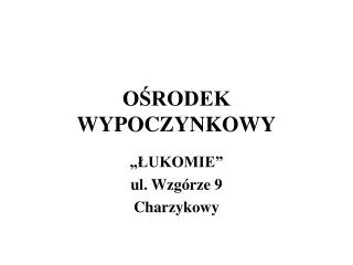 o rodek wypoczynkowy