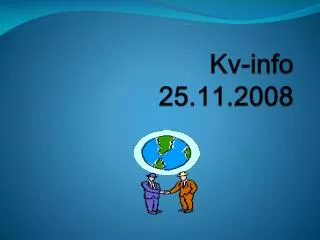 kv info 25 11 2008