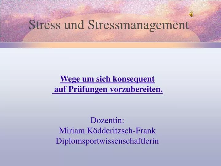 stress und stressmanagement