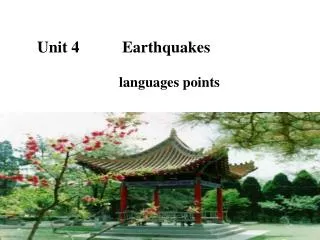 Unit 4 Earthquakes languages points